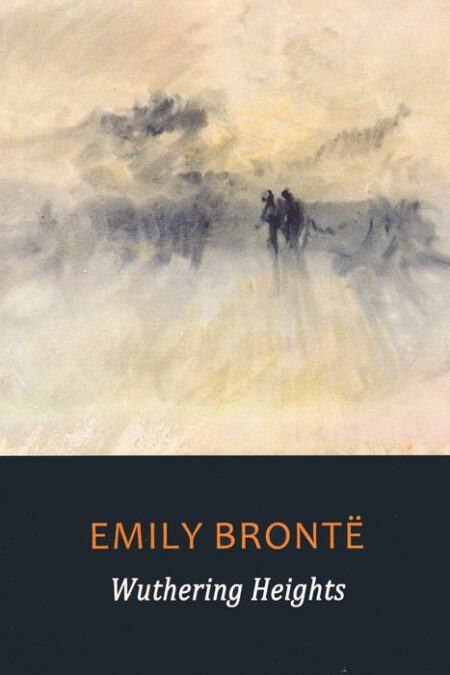 WUTHERING HEIGHTS:بلندی های بادگیر (زبان اصلی،انگلیسی)