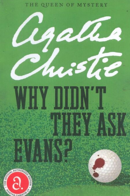 WHY DIDNT THEY ASK EVANS:چرا از اوانس نپرسید (زبان اصلی،انگلیسی)