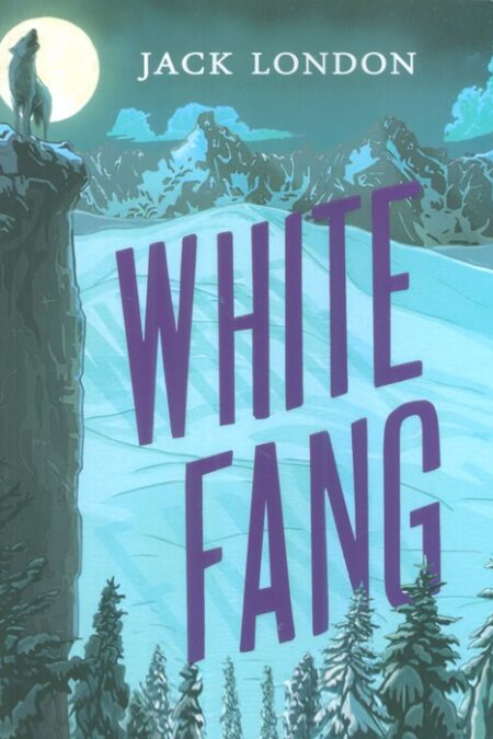 WHITE FANG:سپید دندان (زبان اصلی،انگلیسی)