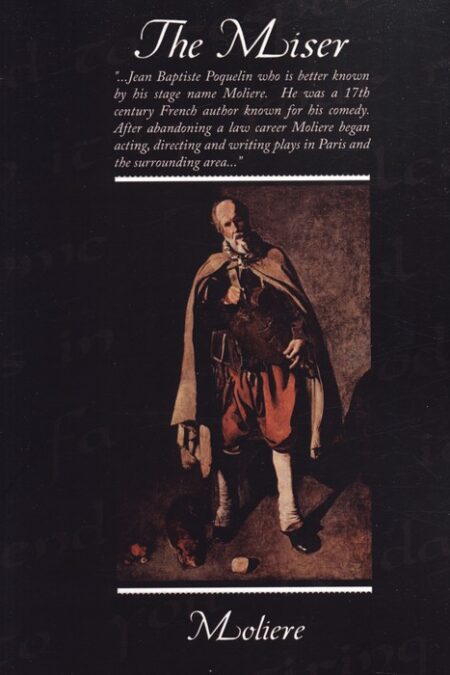 THE MISER:خسیس (زبان اصلی،انگلیسی)