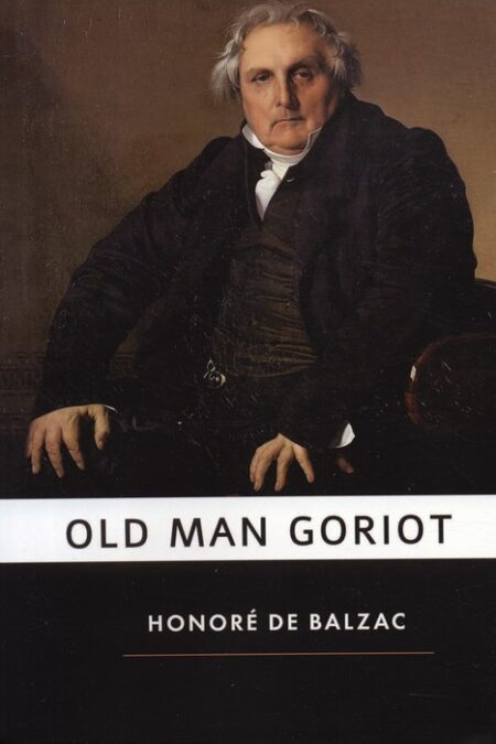 OLD MAN GORIOT:بابا گوریو (زبان اصلی،انگلیسی)