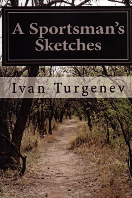 A SPORTSMANS SKETCHES:طرح های یک ورزشکار (زبان اصلی،انگلیسی)