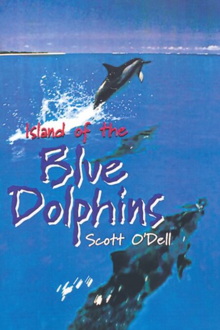 ISLAND OF THE BLUE DOLPHINS:جزیره دلفین های آبی (زبان اصلی،انگلیسی)