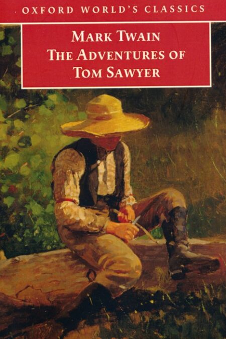 THE ADVENTURES OF TOM SAWYER:ماجراهای تام سایر (زبان اصلی،انگلیسی)