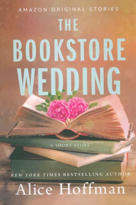 THE BOOKSTORE WEDDING:کتابفروشی عروسی (زبان اصلی،انگلیسی)