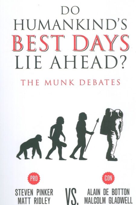 ?DO HUMANKINDS BEST DAYS LIE AHEAD:آیا روزهای خوشی در انتظار بشر است؟ (زبان اصلی،انگلیسی)