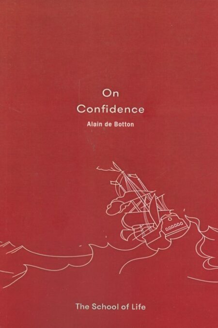 ON CONFIDENCE:در باب اعتماد به نفس (زبان اصلی،انگلیسی)