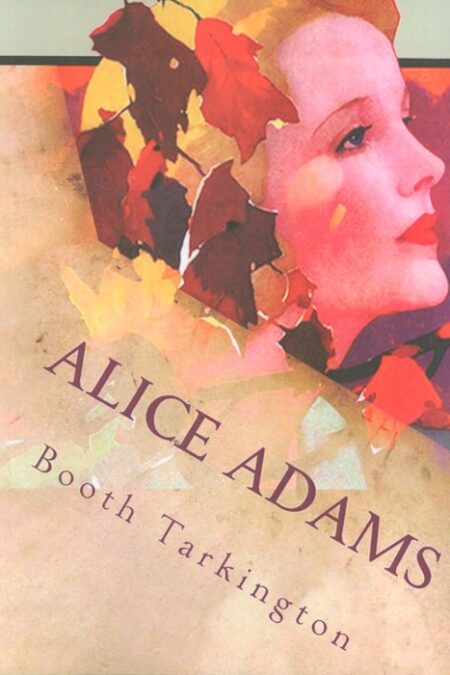 ALICE ADAMS:آلیس آدامز (زبان اصلی،انگلیسی)