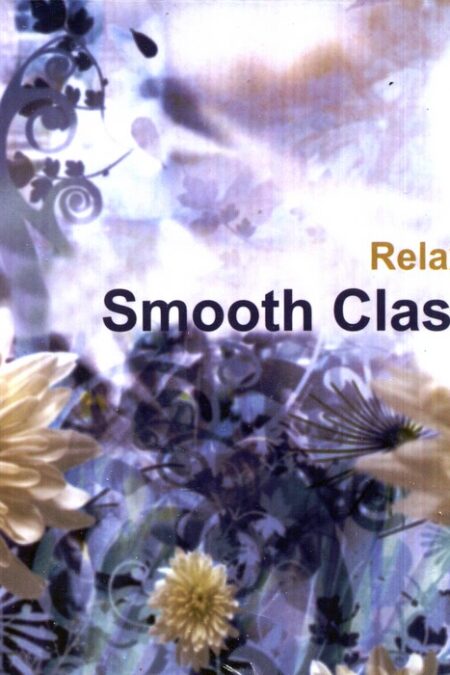 مجموعه آرامش 1 (کلاسیک های ملایم)،(Smooth classics)،(سی دی صوتی)،(باقاب)