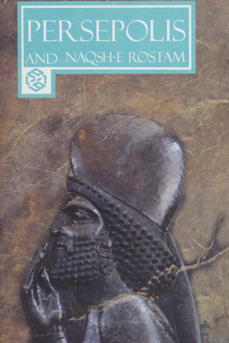 پرسپولیس و نقش رستم (تخت جمشید)،(PERSEPOLIS)،(انگلیسی،گلاسه)
