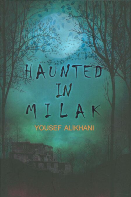 جن زده در میلک (Haunted In Milak)،(انگلیسی)