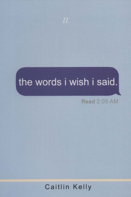THE WORDS I WISH I SAID:حرف هایی که کاش می زدم (زبان اصلی،انگلیسی)