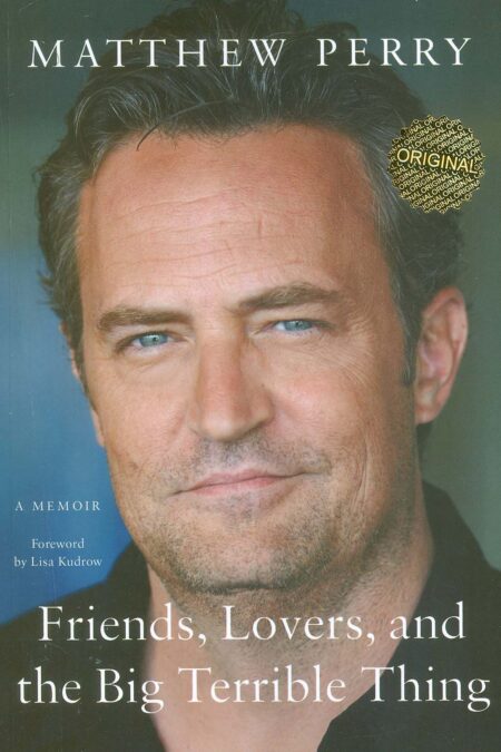 FRIENDS،LOVERS،AND THE BIG TERRIBLE THING:فرندز (دوستان و عاشقان)،(زبان اصلی،انگلیسی)