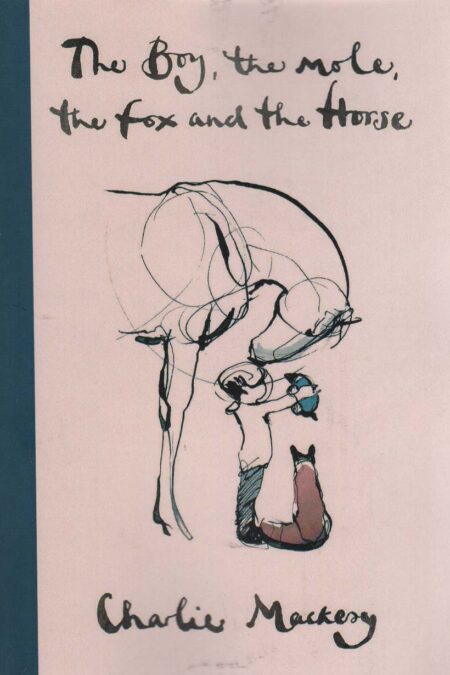 THE BOY,THE MOLE,THE FOX AND THE HORSE:پسر بچه،موش کور،روباه و اسب (زبان اصلی،انگلیسی)