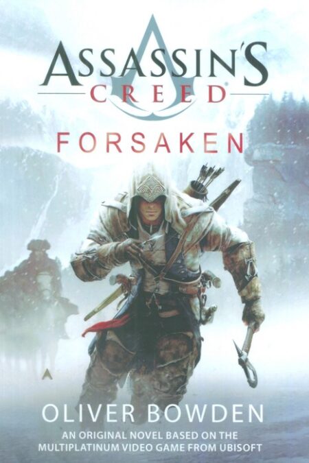 ASSASSINS CREED (FORSAKEN):اسیسنز کرید (رها شده)،(زبان اصلی،انگلیسی)