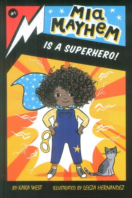 MIA MAYHEM IS A SUPERHERO! 1:ماجراهای میا 1 (من یک ابر قهرمانم)،(زبان اصلی،انگلیسی)