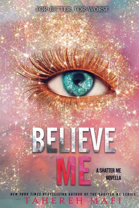 BELIEVE ME:باورم کن (زبان اصلی،انگلیسی)