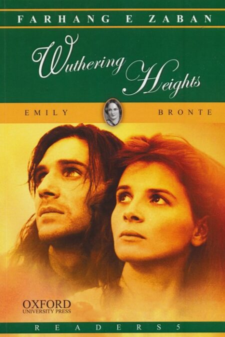 WUTHERING HEIGHTS:بلندی های بادگیر،آپر اینترمدیت 5 (زبان اصلی،انگلیسی)