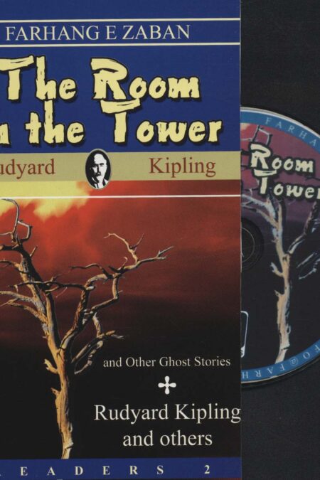 THE ROOM IN THE TOWER:اتاقی در برج،المنتری 2،همراه با سی دی صوتی (زبان اصلی،انگلیسی)