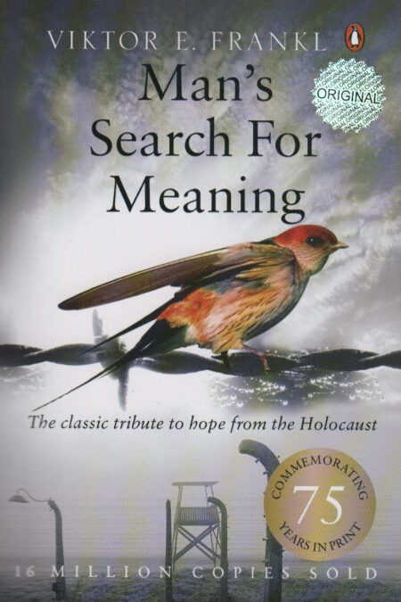 MAN'S SEARCH FOR MEANING:انسان در جستجوی معنا (زبان اصلی،انگلیسی)
