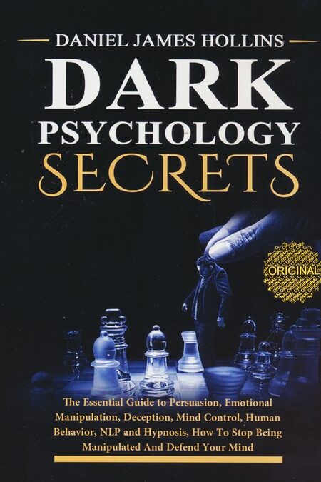 DARK PSYCHOLOGY SECRETS:رازهای روانشناسی تاریک (زبان اصلی،انگلیسی)