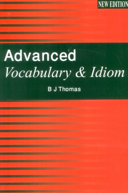ADVANCED VOCABULARY & IDIOM:ادونس وکبلری (زبان اصلی،انگلیسی)