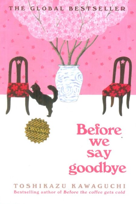BEFORE WE SAY GOODBYE:پیش از آنکه خداحافظی کنیم (زبان اصلی،انگلیسی)