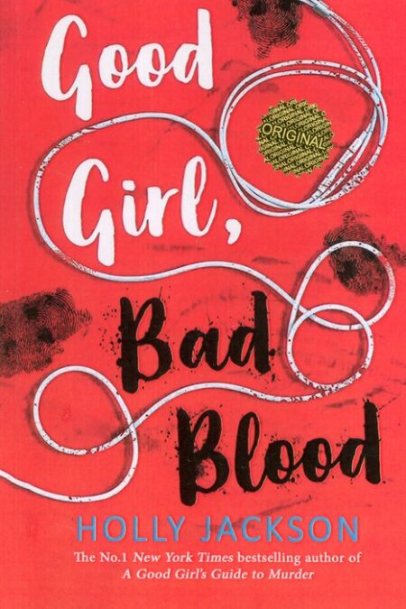 GOOD GIRL,BAD BLOOD:دختر خوب،خون بد (زبان اصلی،انگلیسی)