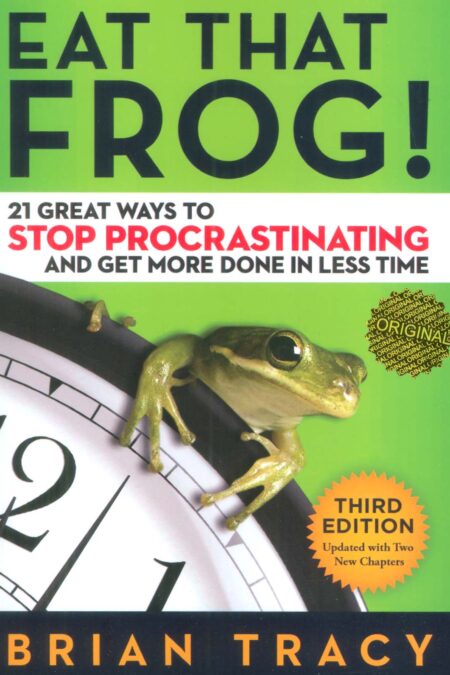 !EAT THAT FROG:قورباغه ات را قورت بده (زبان اصلی،انگلیسی)